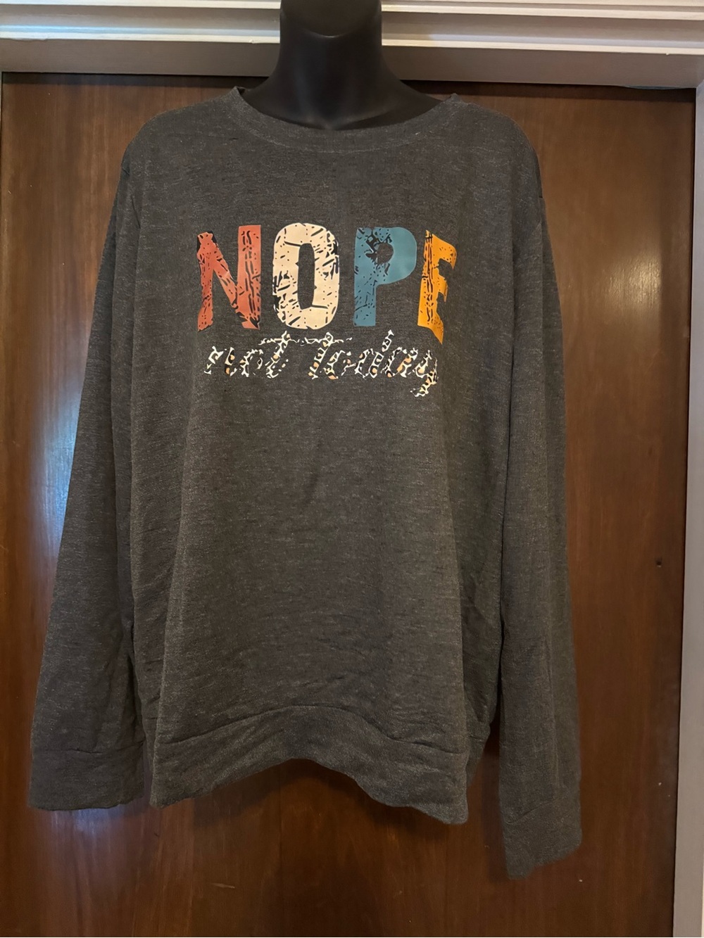 Nope Not Today Gray Sweatshirt - Size 2x